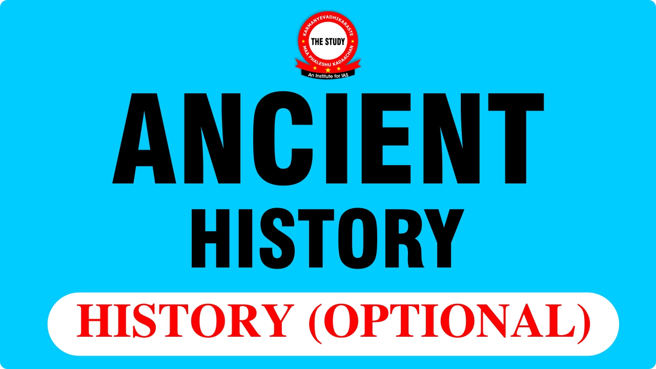 Ancient history IAS Course